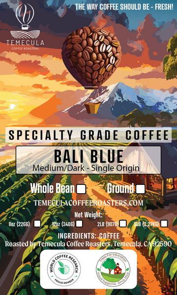 Bali Blue - Medium/Dark Roast - Temecula Coffee Roasters