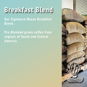 Breakfast Blend, Green Coffee - UNROASTED
